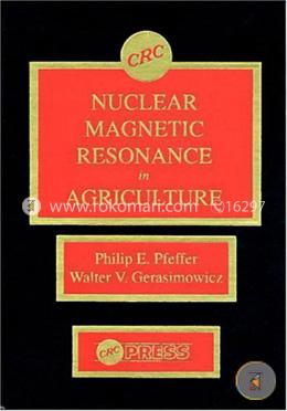 Nuclear Magnetic Resonance in Agriculture 