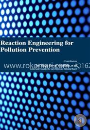 Reaction Engineering for Pollution Prevention image