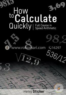How to Calculate Quickly : Full Course in Speed Arithmetic image