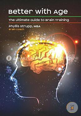 Better With Age: The Ultimate Guide to Brain Training image