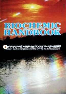 Biochemic Handbook: Guide to Using Dr.Schuessler's Tissue Salts image