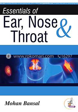 Essentials Of Ear, Nose and Throat image