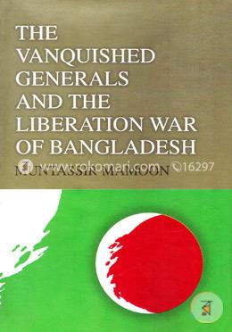 The Vanquished Generales and Liberation War of Bangladesh image