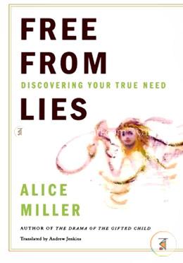Free from Lies: Discovering Your True Needs image