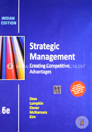 Strategic Management: Creating Competitive Advantages image