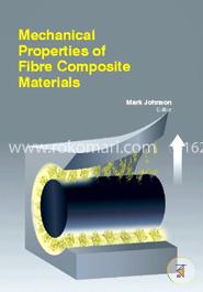 Mechanical Properties Of Fibre Composite Materials