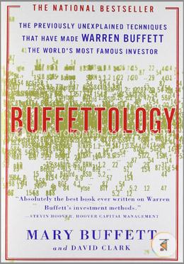 Buffettology: The Previously Unexplained Techniques That Have Made Warren Buffett The Worlds Most Famous Investor image