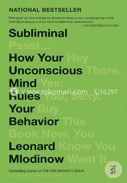 Subliminal: How Your Unconscious Mind Rules Your Behavior image