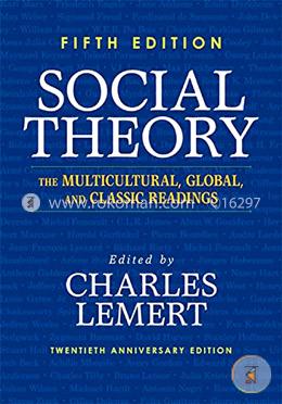 Social Theory: The Multicultural, Global, and Classic Readings image