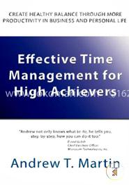 Effective Time Management for High Achievers image