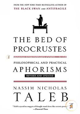 The Bed of Procrustes: Philosophical and Practical Aphorisms  image