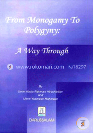 From Monogamy to Polygyny: A Way Through