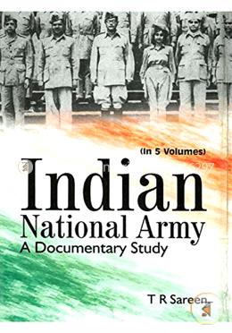Indian National Army A Documentary Study (5 Vols.) image