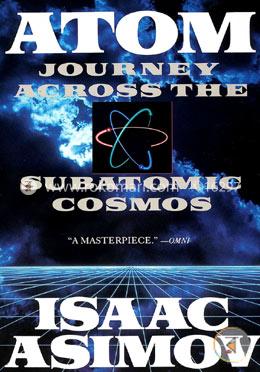Atom: Journey Across the Subatomic Cosmos (Truman Talley) image