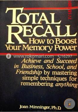 Total Recall: How to Boost Your Memory Power image