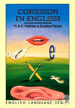 Cohesion in English (English Language Series) image