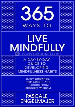 365 Ways to Live Mindfully image