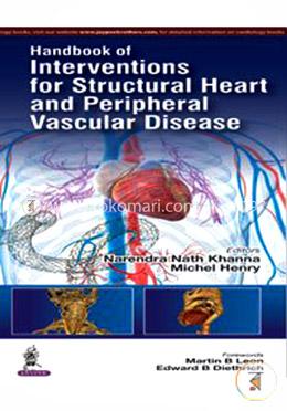 Handbook Of Interventions For Structural Heart And Peripheral Vascular Disease  image
