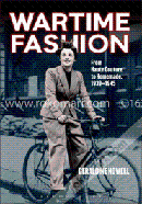 Wartime Fashion: From Haute Couture to Homemade, 1939-1945 (peparback) image