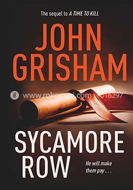 Sycamore Row : The Sequel To A Time To Kill image