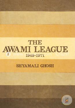 The Awami League 1949-1971 image