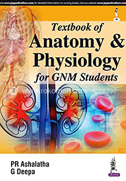 Anatomy and Physiology Nursingfor GNM (1st Year): Solved Papers with Important Theory 2016-2005 image