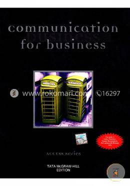 Communication For Business (Interpersonal Skills, Working In Teams, Interacting With Clients, Writing For Business) image