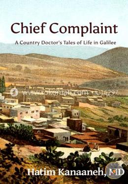 Chief Complaint: A Country Doctor's Tales of life in Galilee image