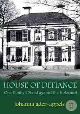 House Of Defiance: One Family's Stand Against The Holocaust image