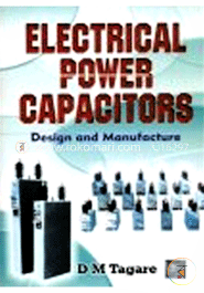 ELECTRICAL POWER CAPACITORS:Design and Manufacture image