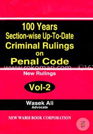 100 Years Section Wise Up-to Date Criminal Rulings on Panal Code Vol-2 image