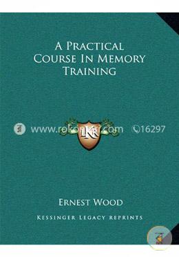A Practical Course in Memory Training image