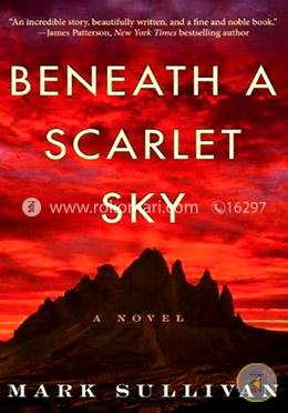 Beneath a Scarlet Sky: A Novel image