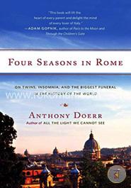 Four Seasons in Rome: On Twins, Insomnia, and the Biggest Funeral in the History of the World image