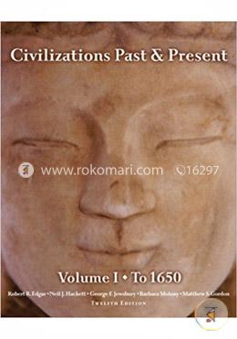 Civilizations Past and Present, Volume 1 image