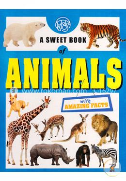 A Sweet Book Of Animals With Amazing Facts image