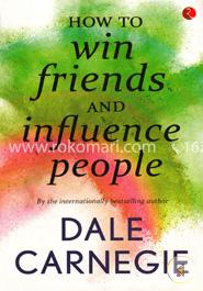 How to Win Friends and Influence People image