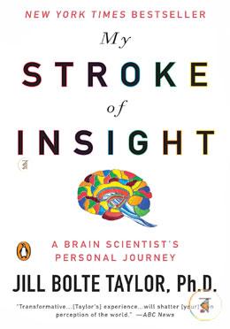My Stroke of Insight: A Brain Scientist's Personal Journey image