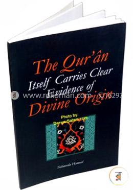 The Quran Itself Carries Clear Evidence of Divine image