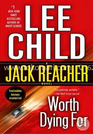 Worth Dying For: A Jack Reacher Novel  image