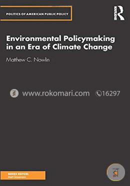 Environmental Policymaking in an Era of Climate Change image