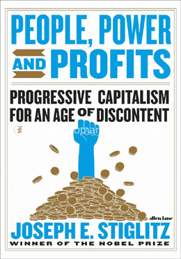 People, Power, and Profits: Progressive Capitalism for an Age of Discontent image