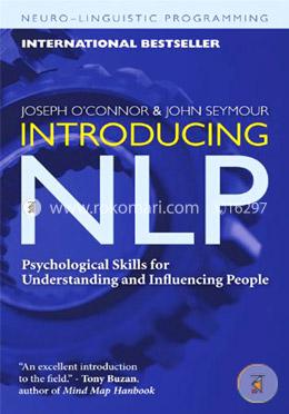 Introducing NLP: Psychological Skills for Understanding and Influencing People (Neuro-Linguistic Programming)  image