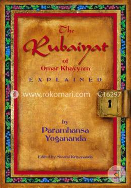 The Rubaiyat Of Omar Khayyam Explained image