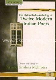 The Oxford India Anthology of Twelve Modern Indian Poets image