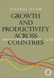 Growth and Productivity Across Countries