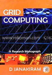 Grid Computing: A Research Monograph image