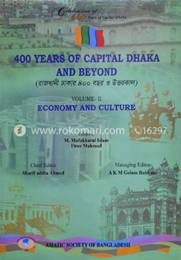 400 Years of Capital Dhaka And Beyond - Volume II image