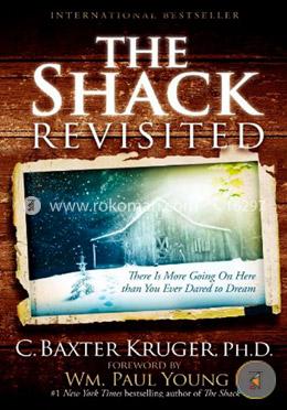 The Shack Revisited: There Is More Going On Here than You Ever Dared to Dream image