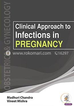 Clinical Approach to Infections in Pregnancy image